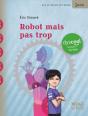 Robot Mais Pas Trop - Preview