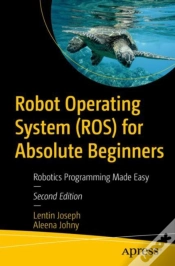 Capa do artigo Robot Operating System (Ros) For Absolute Beginners