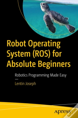 Capa do artigo Robot Operating System (Ros) For Absolute Beginners