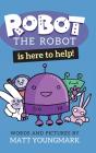 Robot The Robot (Hardcover Edition) - Preview