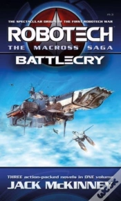Capa do artigo Robotech - The Macross Saga: Battlecry, Vol 1-3