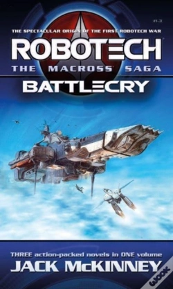 Capa do artigo Robotech - The Macross Saga: Battlecry, Vol 1-3