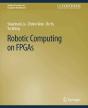 Robotic Computing On Fpgas - Preview
