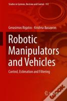 Robotic Manipulators And Vehicles