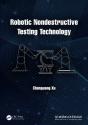Robotic Nondestructive Testing Technology - Preview