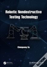 Robotic Nondestructive Testing Technology