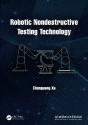 Robotic Nondestructive Testing Technology - Preview