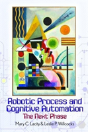 Robotic Process And Cognitive Automation: The Next Phase - Preview