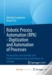 Robotic Process Automation (Rpa) - Digitization And Automation Of Processes