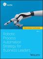 Robotic Process Automation Strategy For Business Leaders - Preview