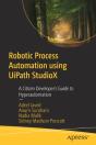 Robotic Process Automation Using Uipath Studiox - Preview