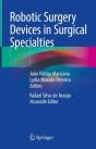 Robotic Surgery Devices In Surgical Specialties - Preview