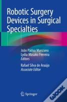 Robotic Surgery Devices In Surgical Specialties