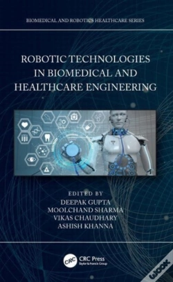 Capa do artigo Robotic Technologies In Biomedical And Healthcare Engineering