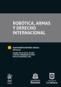Robótica, Armas Y Derecho Internacional - Preview