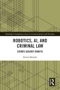 Robotics, Ai And Criminal Law - Preview