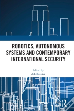 Capa do artigo Robotics, Autonomous Systems And Contemporary International Security