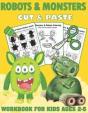 Robots And Monsters Cut And Paste Workbook For Kids Ages 2-5 - Preview