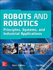 Capa do artigo Robots And Robotics: Principles, Systems, And Industrial Applications