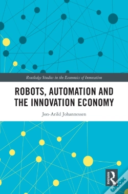 Capa do artigo Robots, Automation And The Innovation Economy