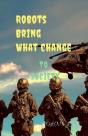 Robots Bring What Change - Preview