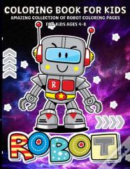 Robots Coloring Book For Kids