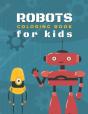 Robots Coloring Book For Kids - Preview