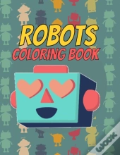 Robots Coloring Book