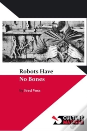 Capa do artigo Robots Have No Bones