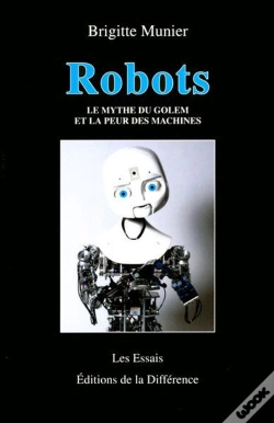 Capa do artigo Robots ; Le Mythe Du Golem Et La Peur Des Machines