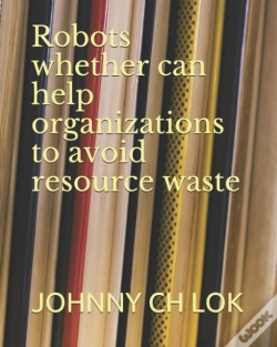Capa do artigo Robots Whether Can Help Organizations To Avoid Resource Waste