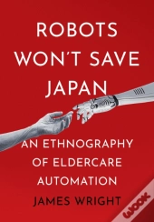 Robots Won'T Save Japan