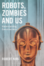 Robots, Zombies And Us - Preview