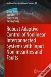 Robust Adaptive Control Of Nonlinear Interconnected Systems With Input Nonlinearities And Faults