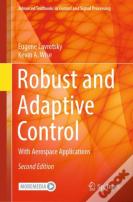 Robust And Adaptive Control