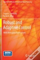 Robust And Adaptive Control