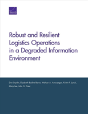 Robust And Resilient Logistics Operations In A Degraded Information Environment - Preview