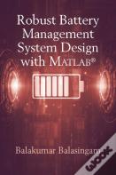 Robust Battery Management Systems: Theory, Algorithms, And Software