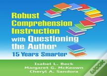 Robust Comprehension Instruction With Questioning The Author