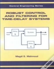 Robust Control And Filtering For Time-Delay Systems