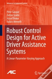 Robust Control Design For Active Driver Assistance Systems