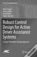 Robust Control Design For Active Driver Assistance Systems