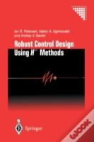Robust Control Design Using H-8 Methods