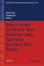 Robust Control For Discrete-Time Markovian Jump Systems In The Finite-Time Domain - Preview