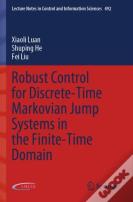 Robust Control For Discrete-Time Markovian Jump Systems In The Finite-Time Domain