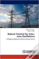 Robust Control For Inter-Area Oscillations