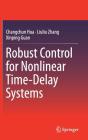 Robust Control For Nonlinear Time-Delay Systems - Preview
