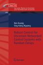 Robust Control For Uncertain Networked Control Systems With Random Delays - Preview