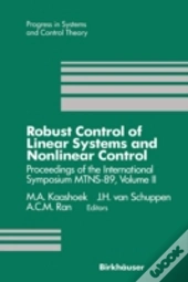 Robust Control Of Linear Systems And Nonlinear Control