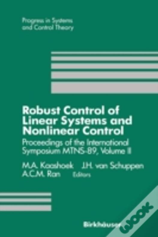 Robust Control Of Linear Systems And Nonlinear Control